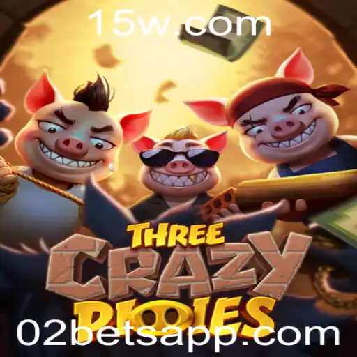 ThreeCrazyPiggies: O Jogo que Revoluciona a Experiência de Entretenimento com 02 bet
